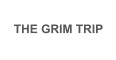 THE GRIM TRIP